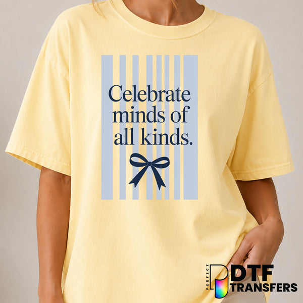 Celebrate Minds Of All Kinds – Autism Awareness DTF Transfer (view 1 of 2) – by Perfect DTF Transfers – Premade DTF Transf...