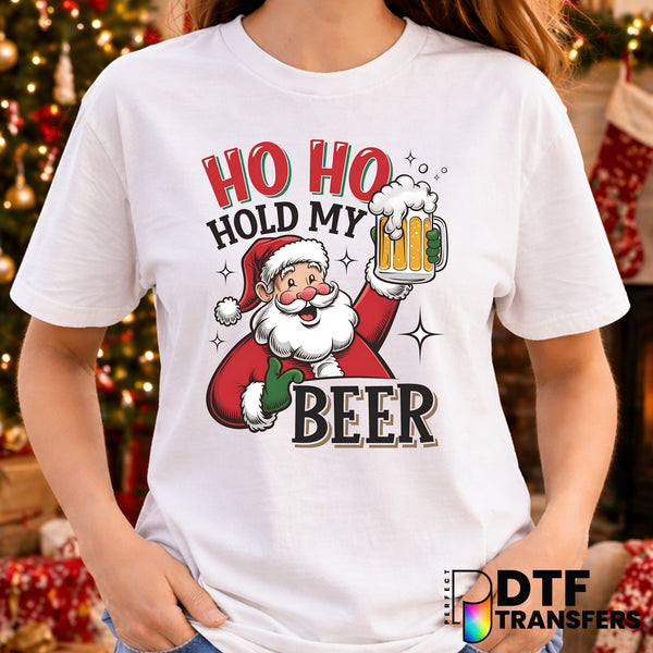Funny Christmas Santa Ho Ho Hold My Beer – Christmas DTF Transfer