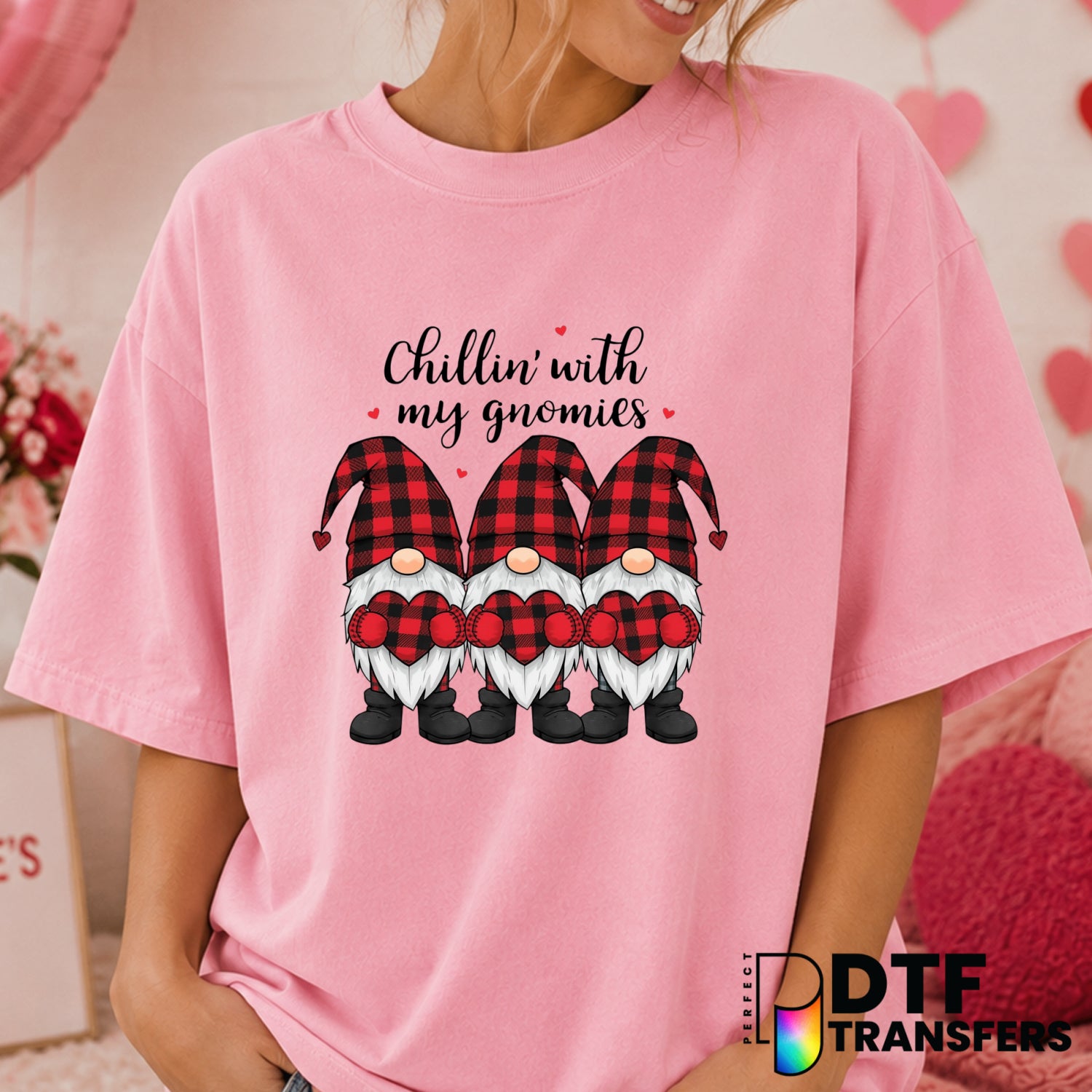 Chillin' With My Gnomies – Valentine's Day DTF Transfer (view 2 of 2) – by Perfect DTF Transfers – Premade DTF Transfers –...