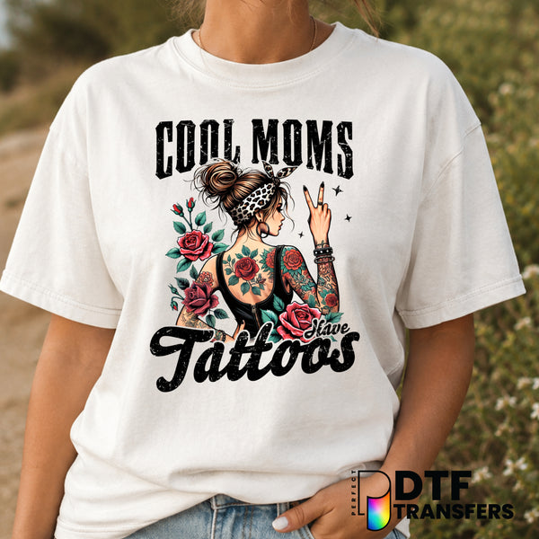 Cool Moms Have Tattoos – Mother's Day DTF Transfer (view 2 of 2) – by Perfect DTF Transfers – Premade DTF Transfers – Moth...