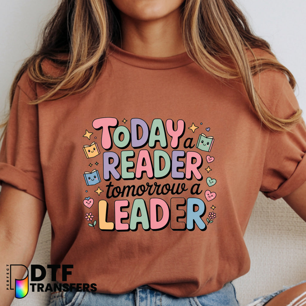 Today a Reader Tomorrow a Leader" Open Book – Teacher DTF Transfer