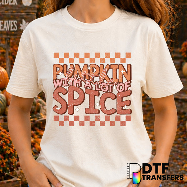 Little Pumpkin With A Lot Of Spice – Thanksgiving DTF Transfer