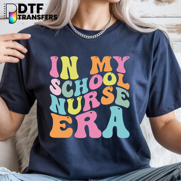 In My School Nurse Era – School Nurse DTF Transfer
