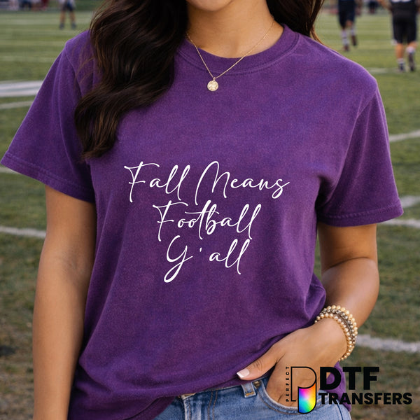 Fall Means Football Y'all – Football DTF Transfer