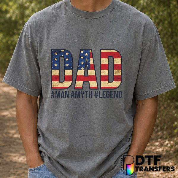 DAD American Flag Man Myth Legend – Father's Day DTF Transfer (view 1 of 2) – by Perfect DTF Transfers – Premade DTF Trans...