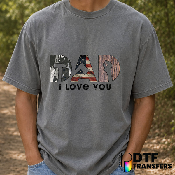 Dad I Love You Grunge Military American – Father's Day DTF Transfer (view 2 of 2) – by Perfect DTF Transfers – Premade DTF...