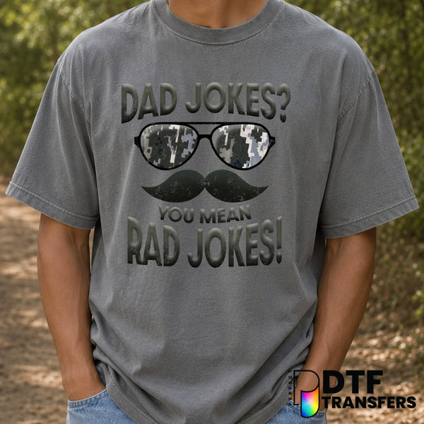Dad Jokes you Mean Rad Jokes – Father's Day DTF Transfer (view 2 of 2) – by Perfect DTF Transfers – Premade DTF Transfers...