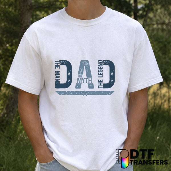 DAD THE MAN THE MYTH THE LEGEND – Father's Day DTF Transfer – by Perfect DTF Transfers – Premade DTF Transfers – Father's...