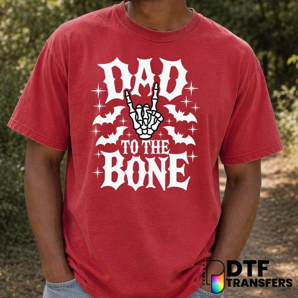 Dad To The Bone – Father's Day DTF Transfer (view 1 of 2) – by Perfect DTF Transfers – Premade DTF Transfers – Father's Da...