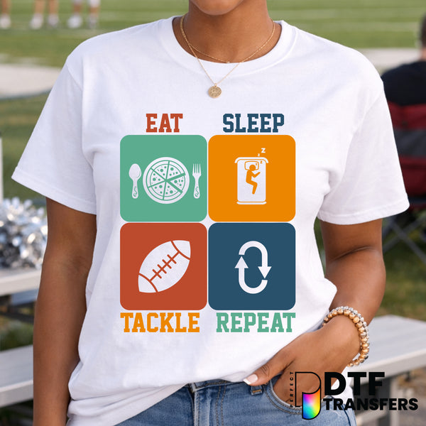 Eat Sleep Tackle Repeat Football – DTF Transfer
