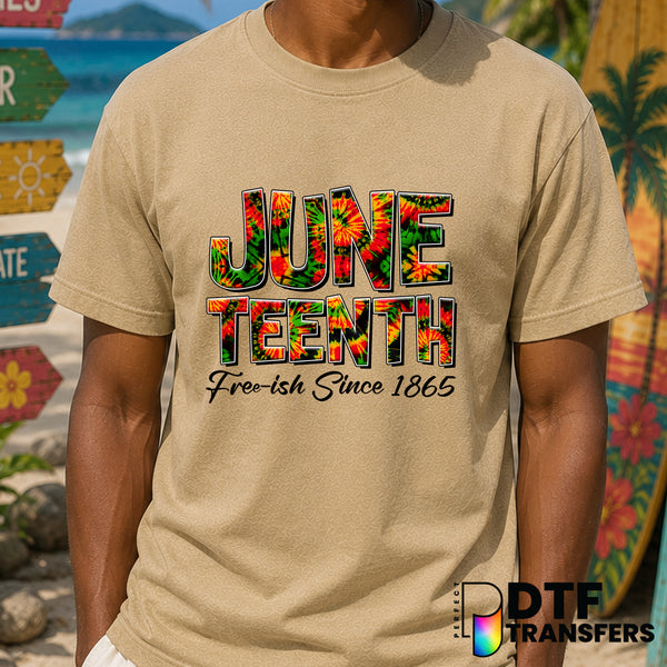 Juneteenth Free-ish Since 1865 – Black History Month DTF Transfer