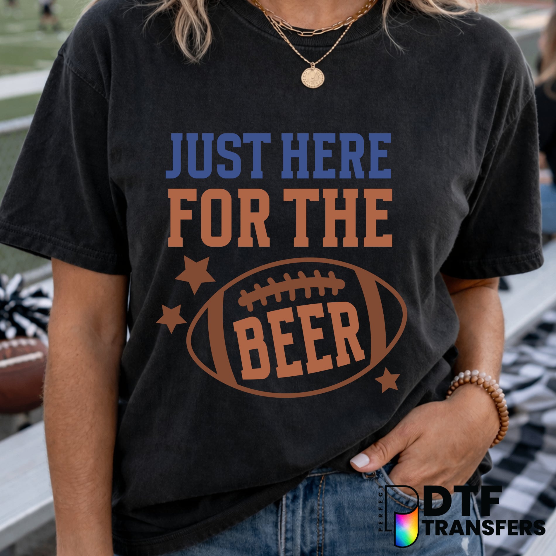 Just Here For The Beer – Football DTF Transfer