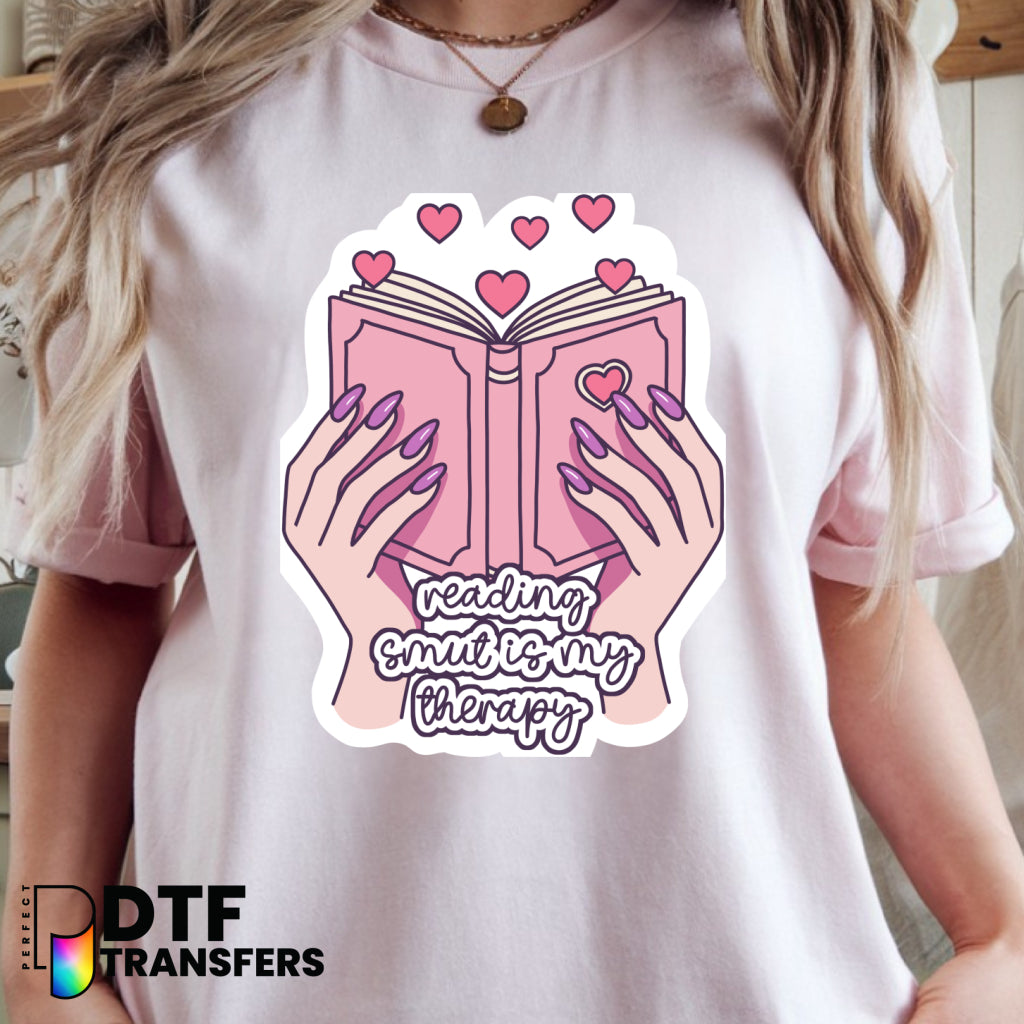 Reading Smut is My Therapy – Teacher DTF Transfer