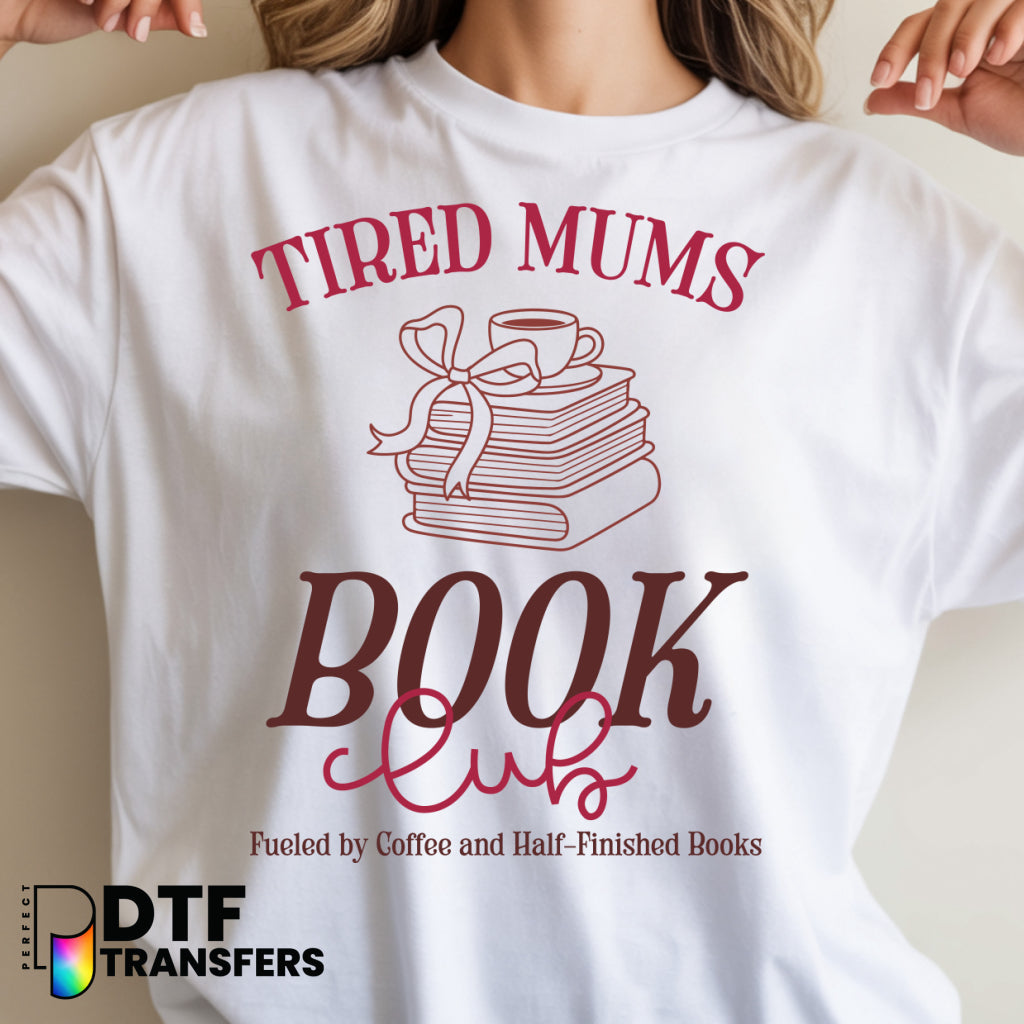 TIRED MOMS BOOK CLUB Reading – Teacher DTF Transfer