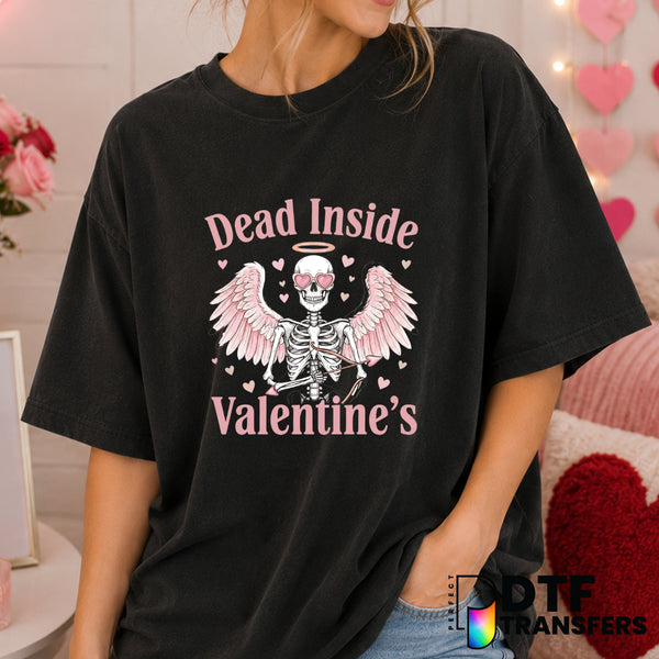 Dead Inside but it's Valentine's – Valentine's Day DTF Transfer (view 1 of 2) – by Perfect DTF Transfers – Premade DTF Tra...