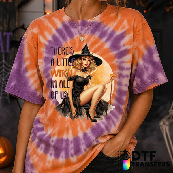 There's A Little Witch In All Of Us – Halloween DTF Transfer