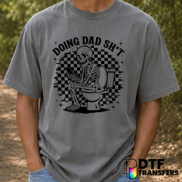 Doing Dad Shit – Father's Day DTF Transfer (view 1 of 2) – by Perfect DTF Transfers – Premade DTF Transfers – Father's Day...