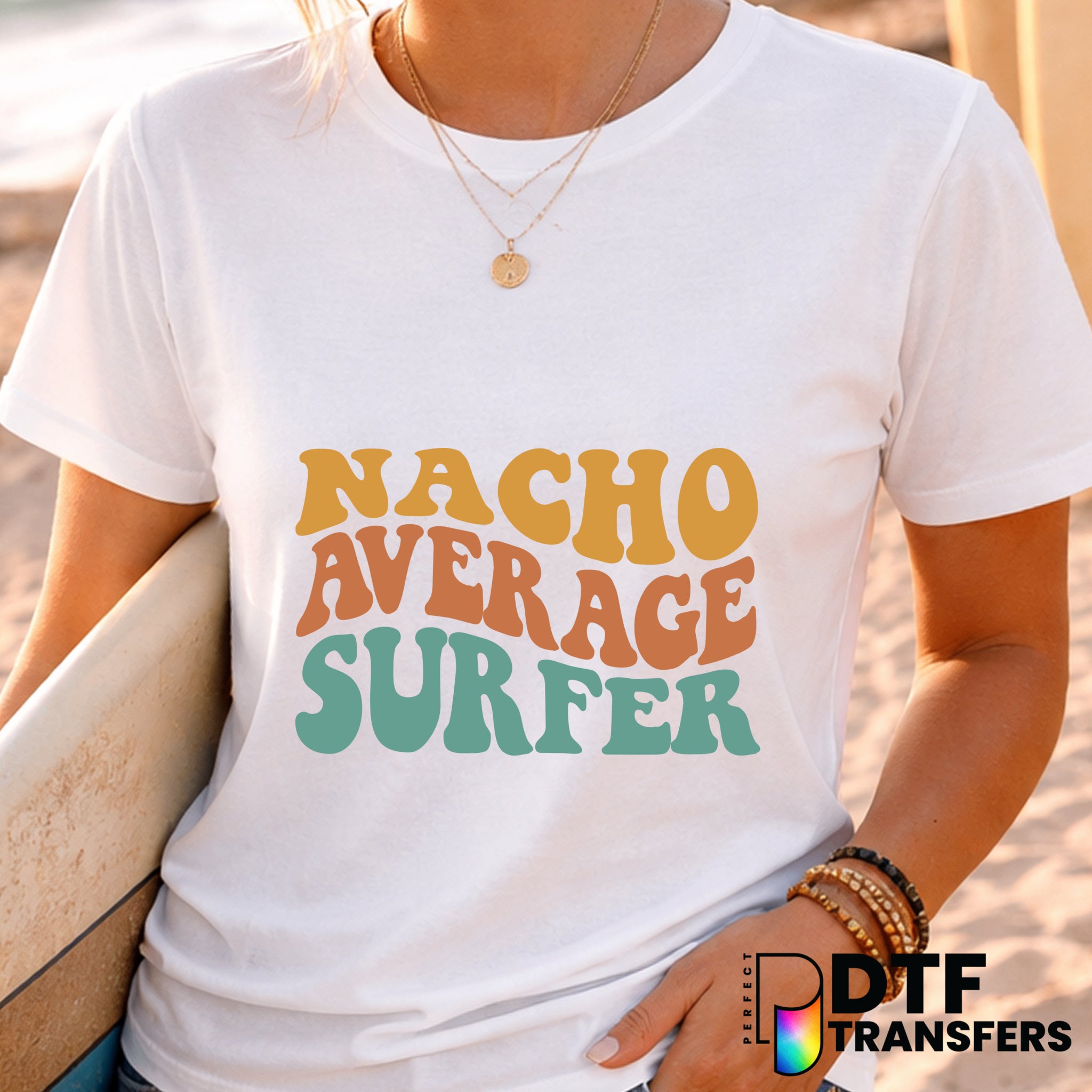 Nacho Average Surfer – Surfing DTF Transfer