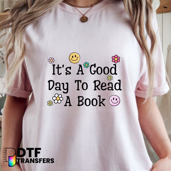 It's A Good Day To Read A Book – Teacher Reading DTF Transfer