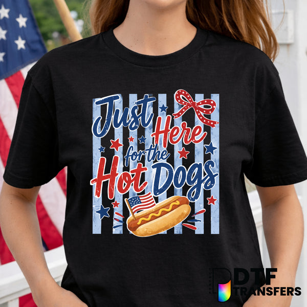 Just Here for the Hotdogs – Fourth of July DTF Transfer