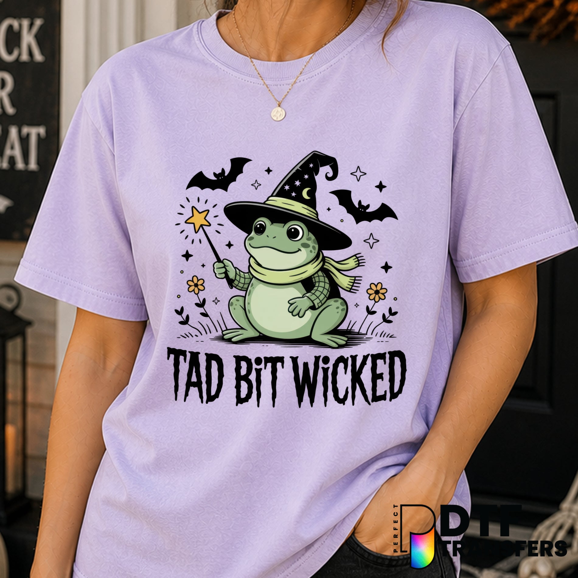 Tad Bit Wicked – Halloween DTF Transfer