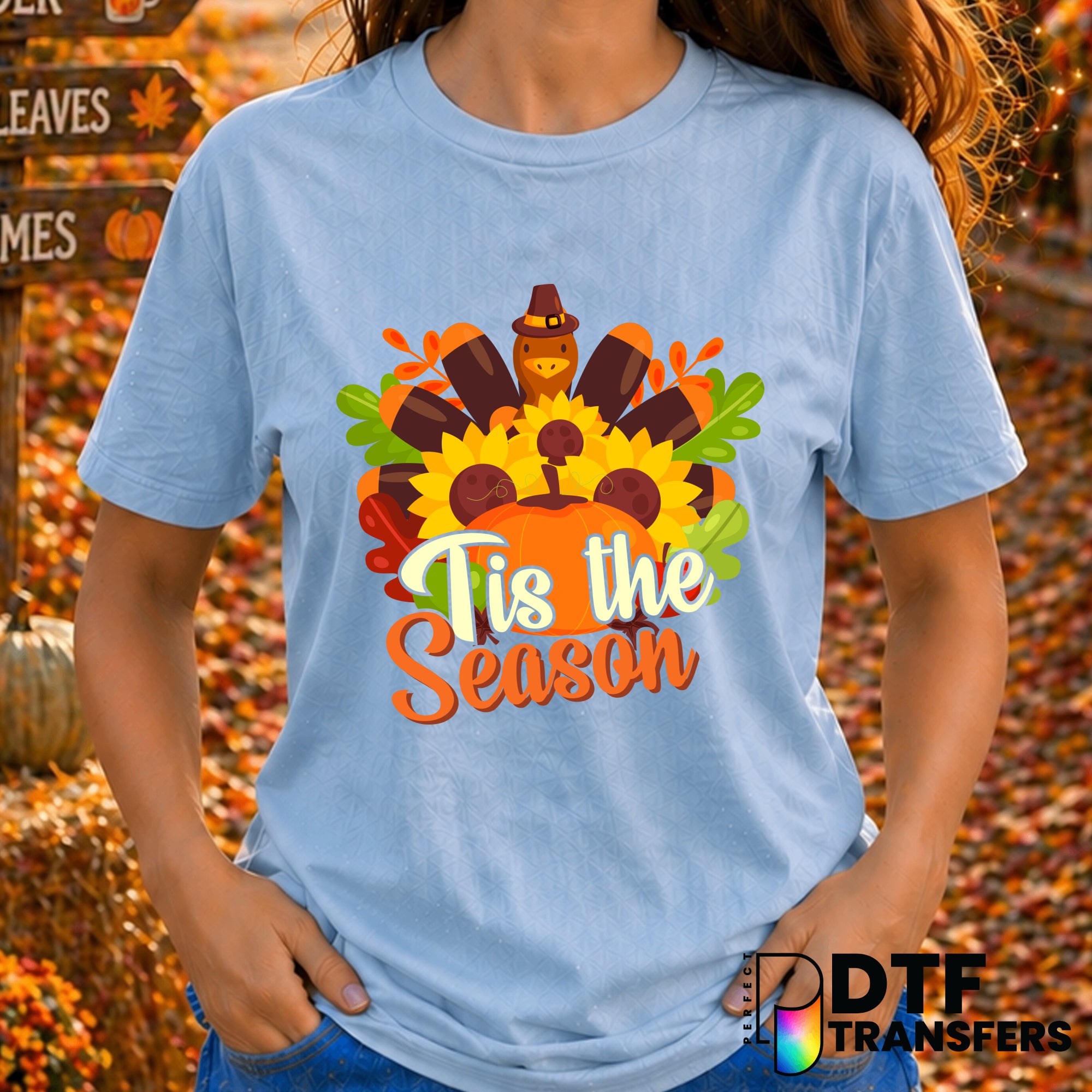 Tis The Season – Thanksgiving DTF Transfer