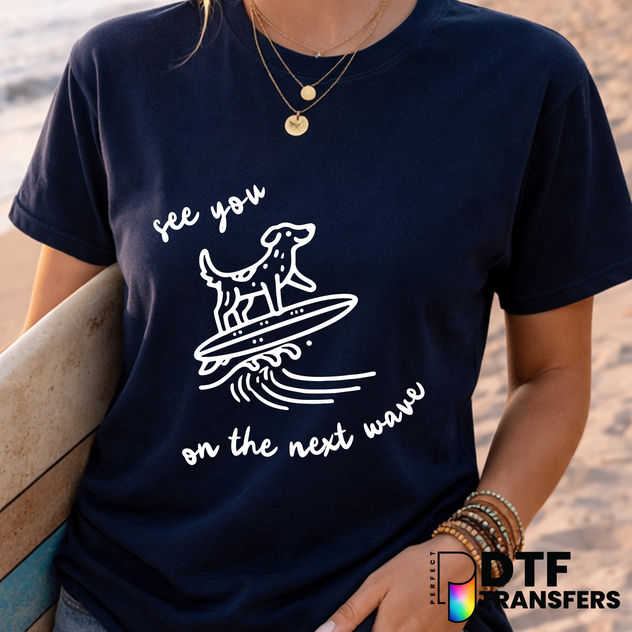 SEE YOU ON THE NEXT WAVE – Surfing DTF Transfer