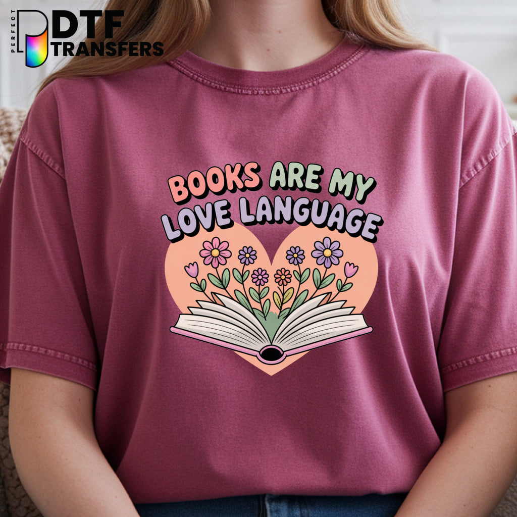 Books Are My Love Language – Teacher DTF Transfer