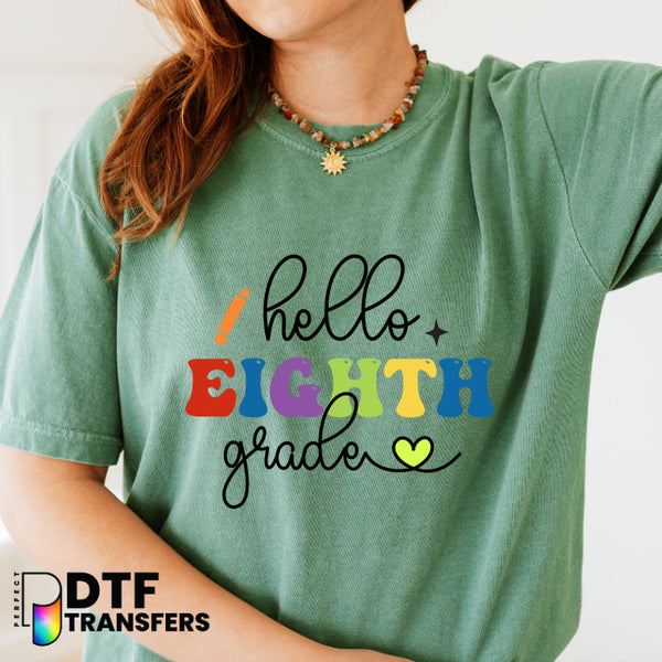 Hello Eighth Grade – Teacher DTF Transfer
