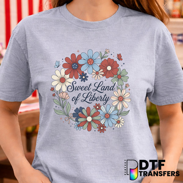 Sweet Land Of Liberty – Fourth of July DTF Transfer