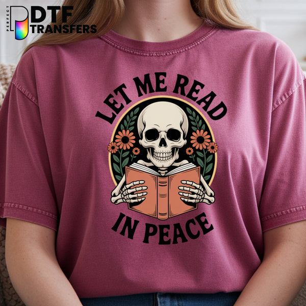 LET ME READ IN PEACE – Skeleton Reading Teacher DTF Transfer