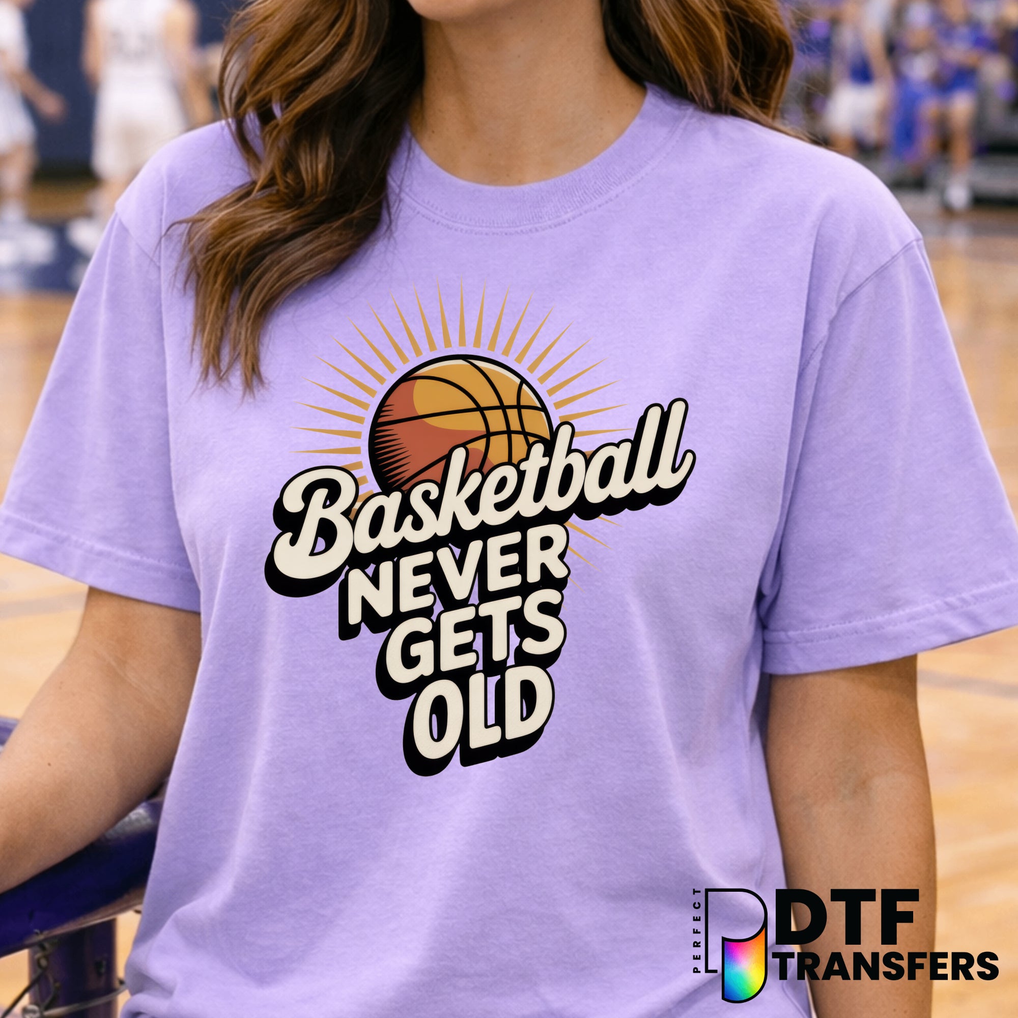 Basketball Never Gets Old – Basketball DTF Transfer