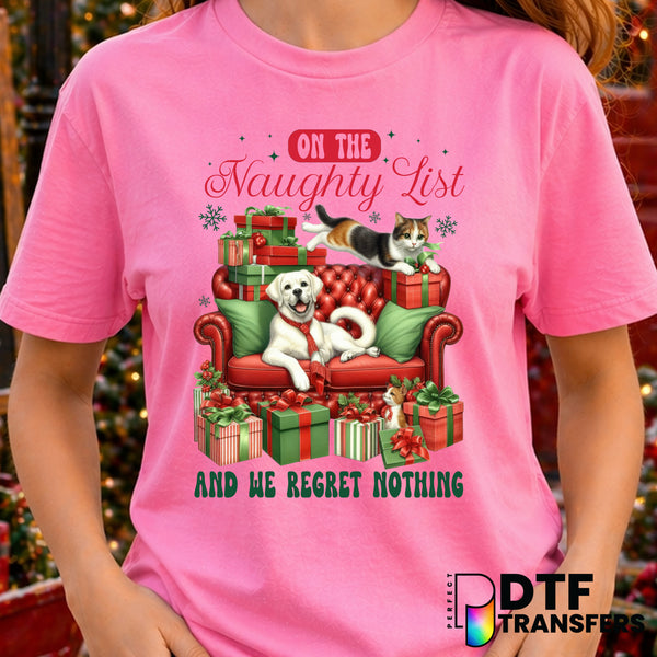 On The Naughty List And We Regret Nothing – Christmas DTF Transfer