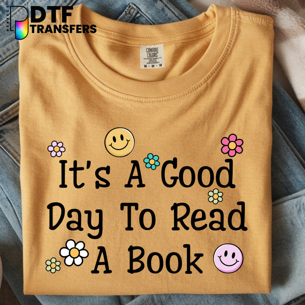 It's A Good Day To Read A Book – Teacher Reading DTF Transfer