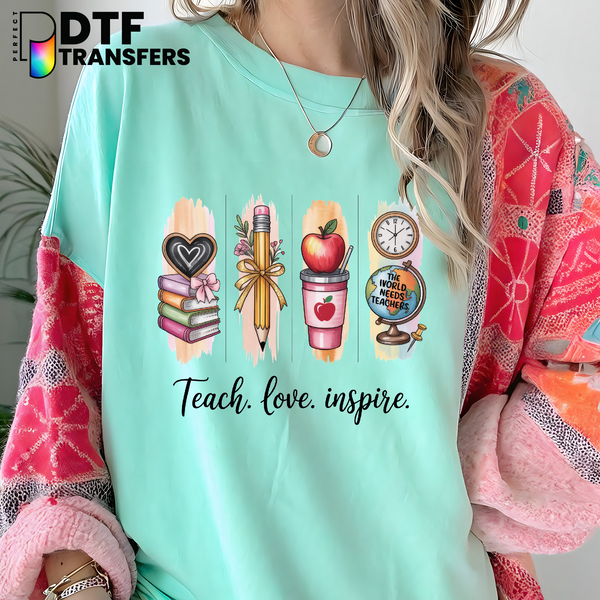 Teach Love Inspire – Teacher DTF Transfer