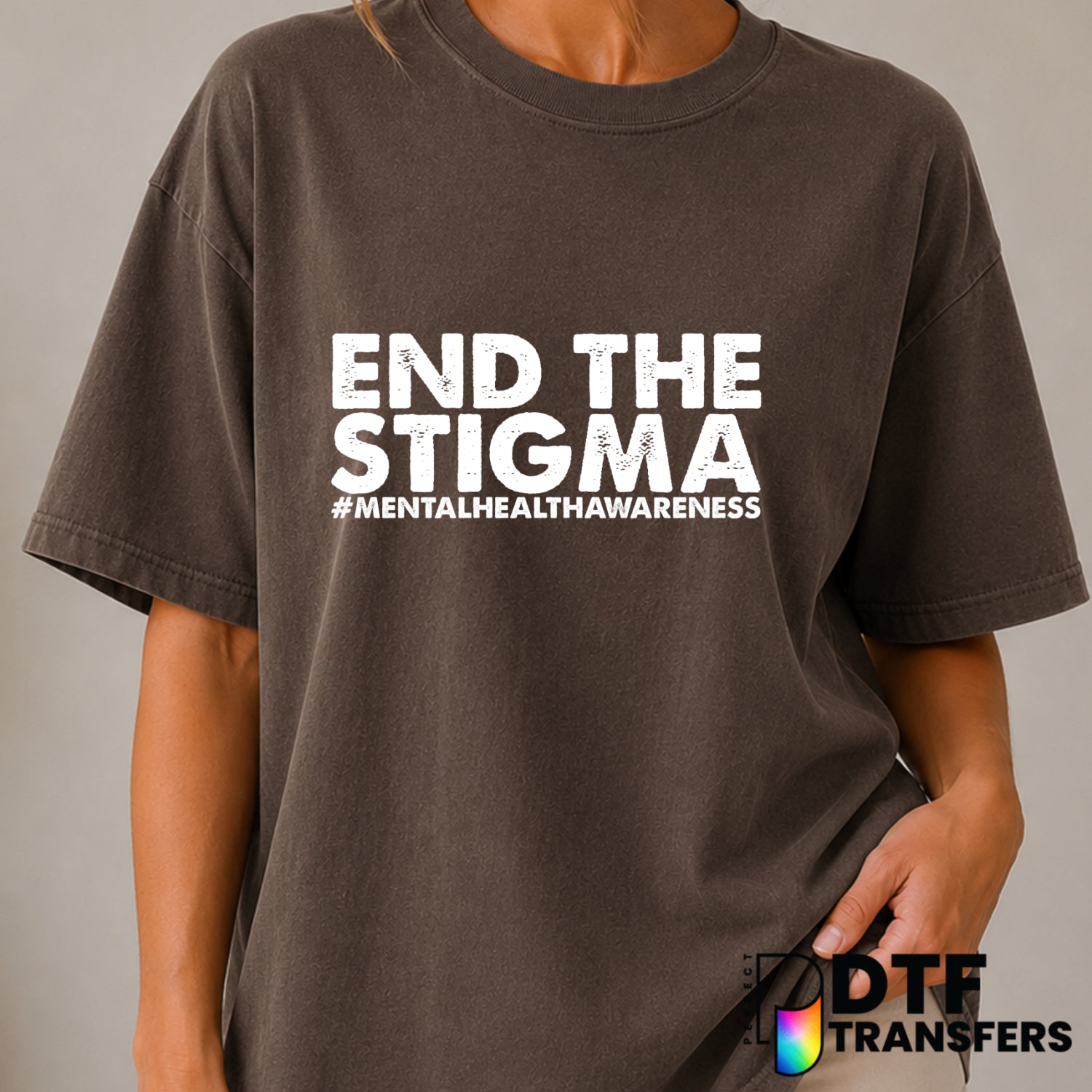 End The Stigma – Mental Health Awareness DTF Transfer (view 1 of 2) – by Perfect DTF Transfers – Premade DTF Transfers – M...