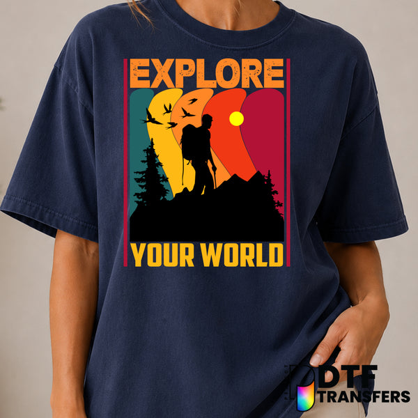 Explore Your World – Hiking DTF Transfer (view 1 of 2) – by Perfect DTF Transfers – Premade DTF Transfers – Hiking, Outdoor