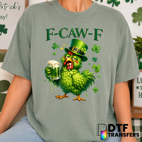 F Caw F St. Patrick's Day Chicken – DTF Transfer (view 2 of 2) – by Perfect DTF Transfers – Premade DTF Transfers – St. Pa...