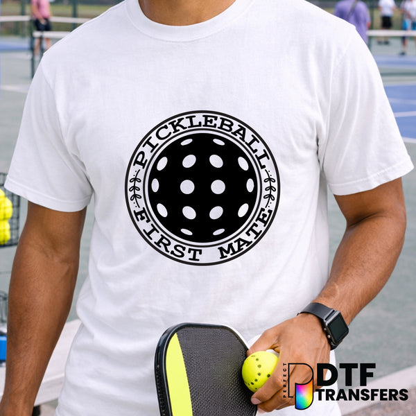 Pickleball First Mate – Pickleball DTF Transfer