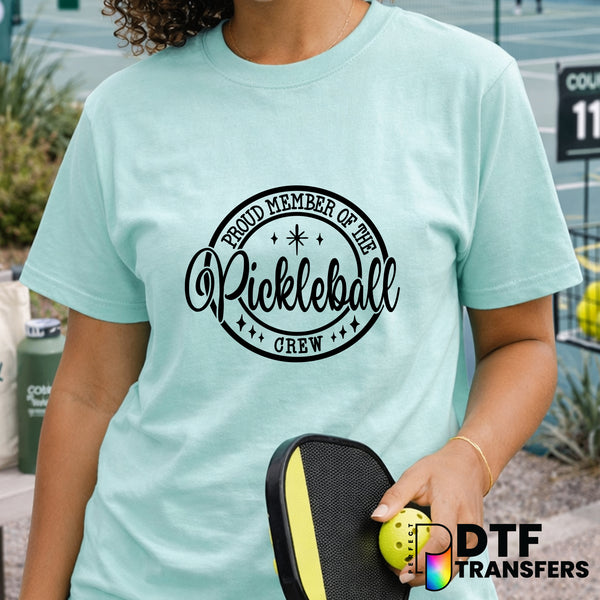 Proud Member of The Pickleball Crew – Pickleball DTF Transfer