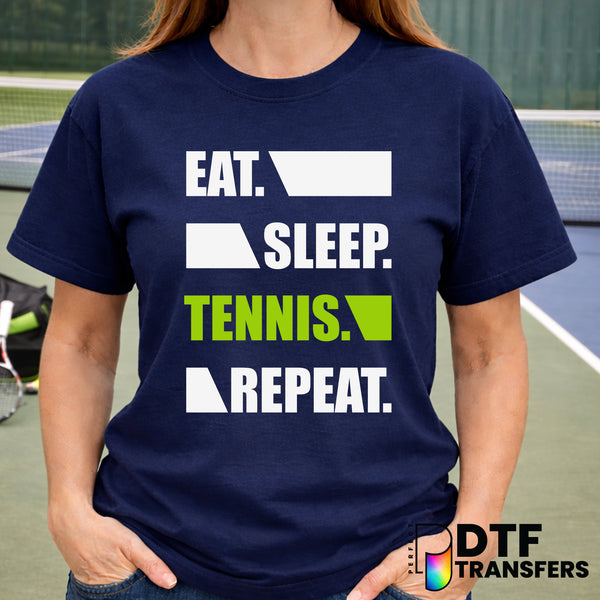 Eat Sleep Tennis Repeat – Tennis DTF Transfer