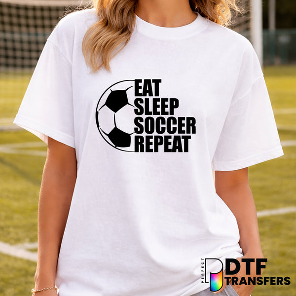 EAT SLEEP SOCCER REPEAT – Soccer DTF Transfer