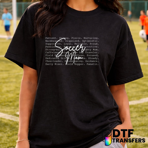 Soccer Mom Characteristics Loving Supportive Dedicated Passionate Loud – Soccer DTF Transfer