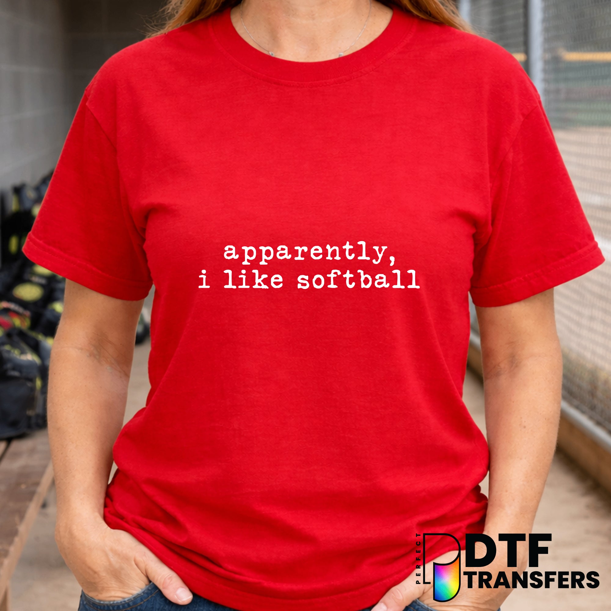 Apparently I Like Softball – Softball DTF Transfer