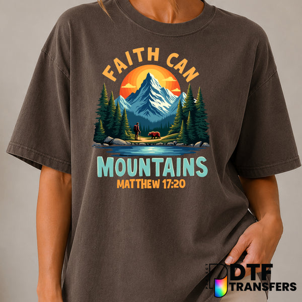 Faith Can Move Mountains – Hiking DTF Transfer (view 1 of 2) – by Perfect DTF Transfers – Premade DTF Transfers – Hiking,...