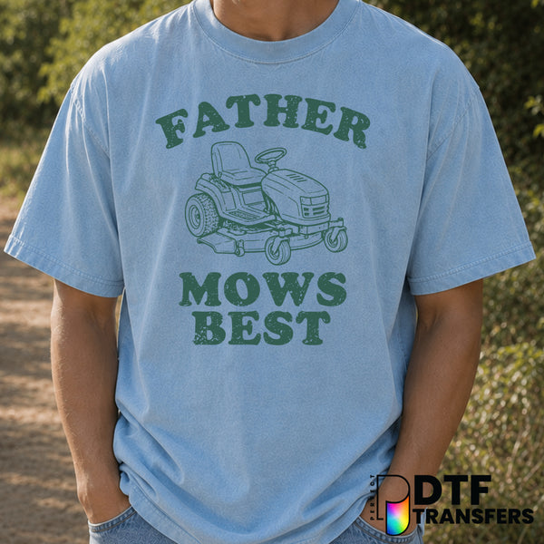 Father Mows Best – Father's Day DTF Transfer (view 1 of 2) – by Perfect DTF Transfers – Premade DTF Transfers – Father's D...