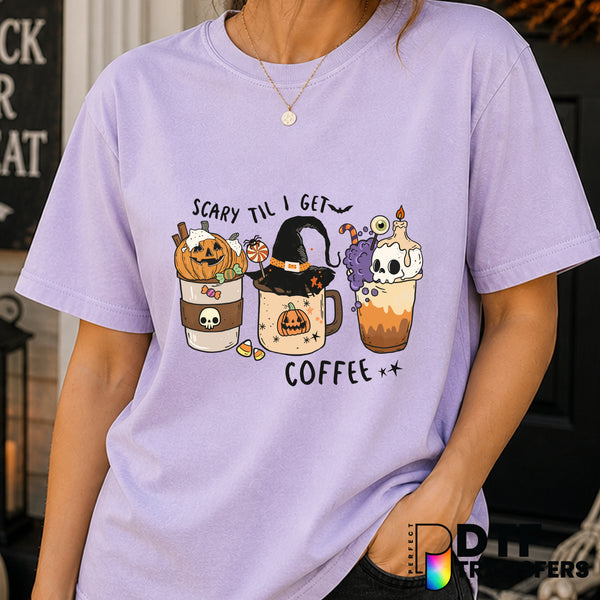 Scary Til I get Coffee – Halloween DTF Transfer