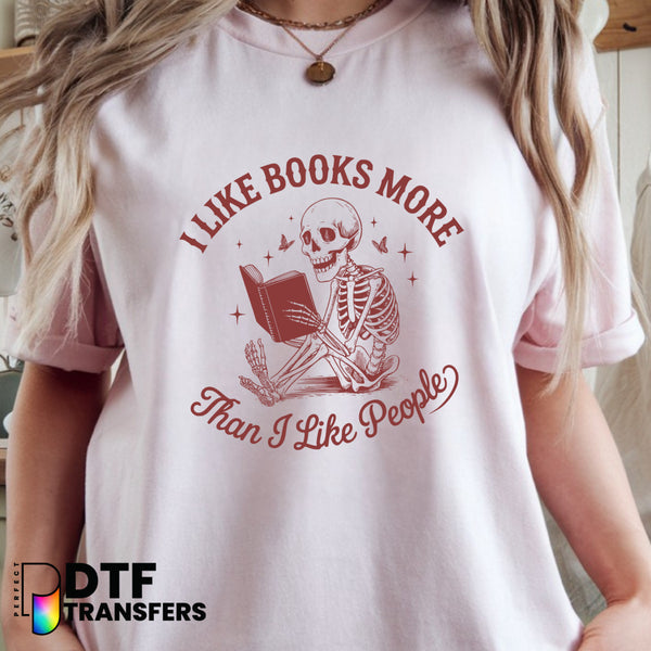 I Like Books More Than People Skeleton Reading – Teacher DTF Transfer