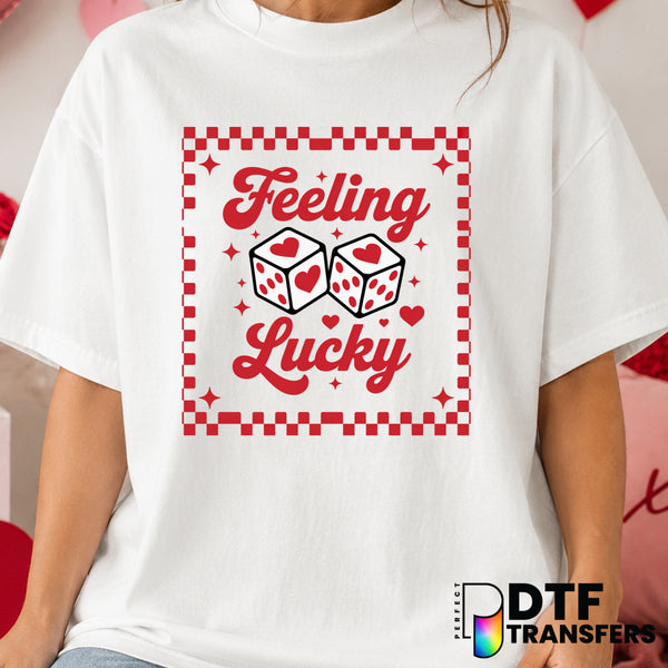 Feeling Lucky – Valentine's Day DTF Transfer (view 1 of 2) – by Perfect DTF Transfers – Premade DTF Transfers – Valentine'...
