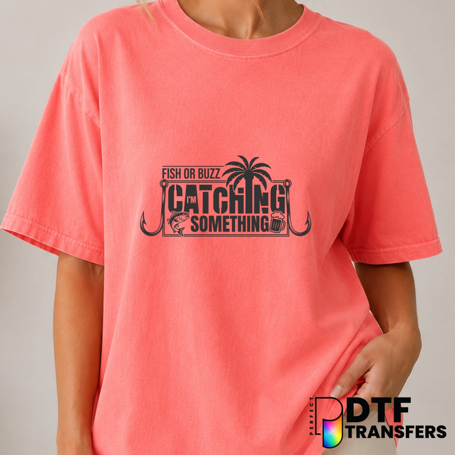 Fish Or Buzz I'm Catching Something – Fishing DTF Transfer (view 1 of 2) – by Perfect DTF Transfers – Premade DTF Transfer...